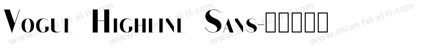 Vogue Highline Sans字体转换